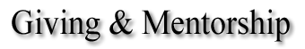 Giving and Mentorship