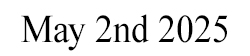 May 2nd, 2025