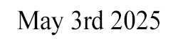 May 3rd, 2025