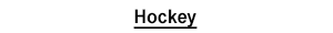 Hockey